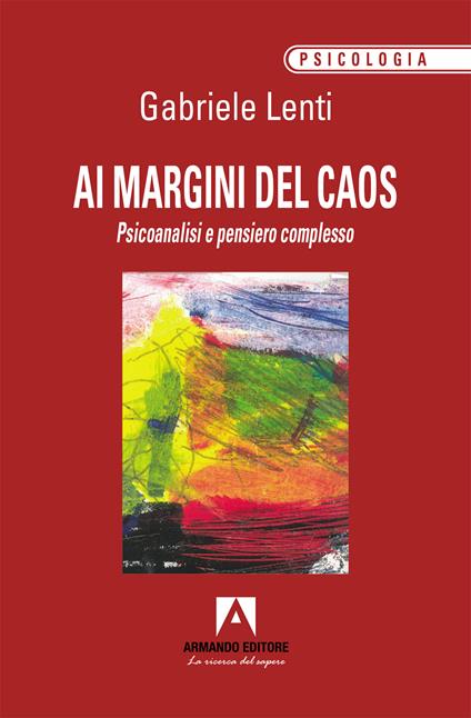 Ai margini del caos - Gabriele Lenti - copertina