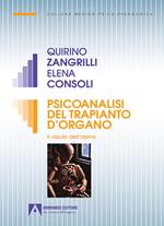 Psicoanalisi del trapianto d'organo. Il vissuto dell'alieno