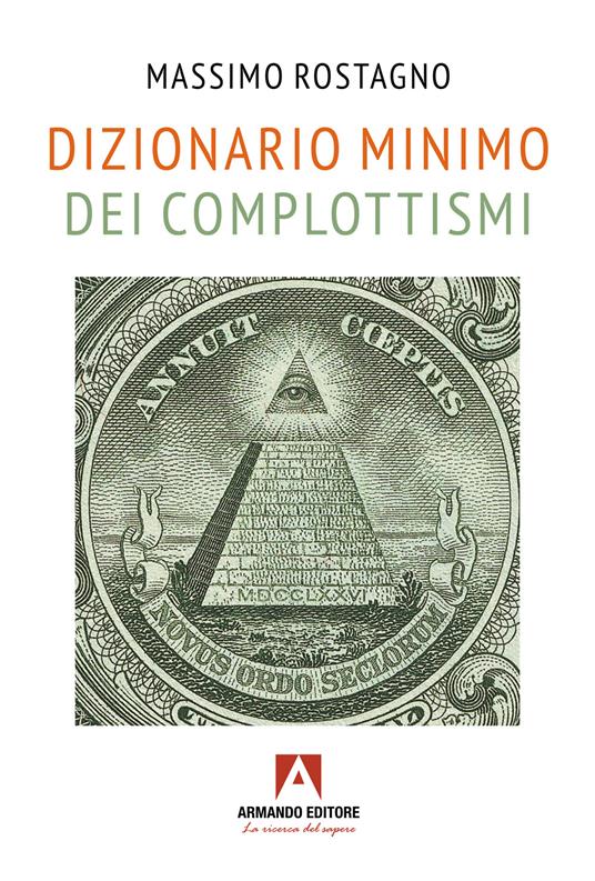 Dizionario minimo dei complottismi - Massimo Rostagno - copertina