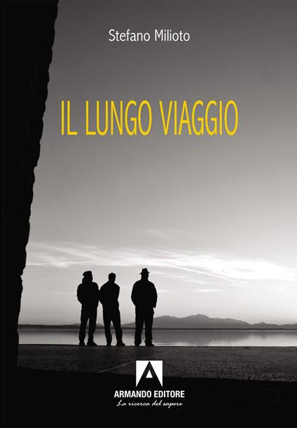Il lungo viaggio - Stefano Milioto - copertina