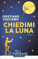 Chiedimi la luna