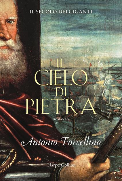 Il cielo di pietra. Il secolo dei giganti. Vol. 5 - Antonio Forcellino - copertina