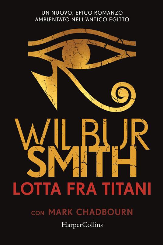 Lotta fra titani - Wilbur Smith,Mark Chadbourn - copertina
