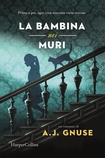 La bambina nei muri - A. J. Gnuse - copertina