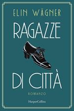 Ragazze di città