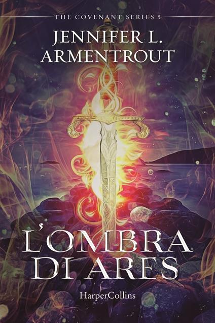L'ombra di Ares. Covenant series. Vol. 5 - Jennifer L. Armentrout - copertina