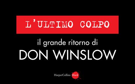 L'ultimo colpo - Don Winslow - 2
