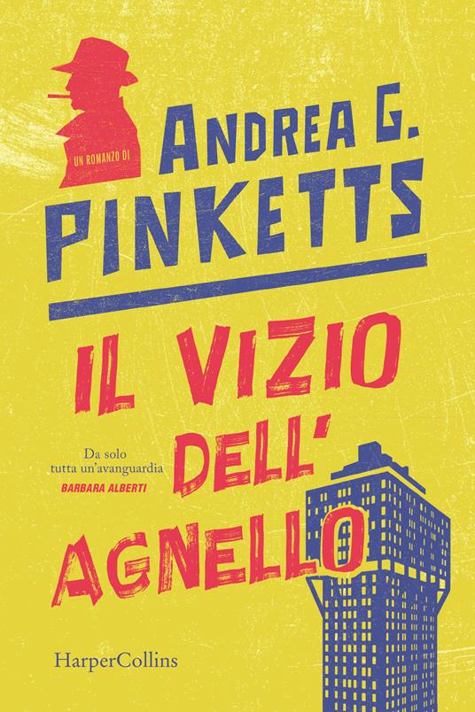 Il vizio dell'agnello - Andrea G. Pinketts - copertina