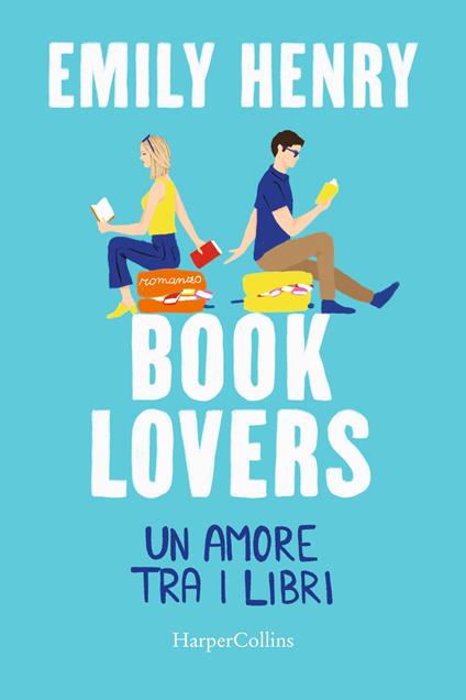 Book lovers. Un amore tra i libri - Emily Henry - copertina