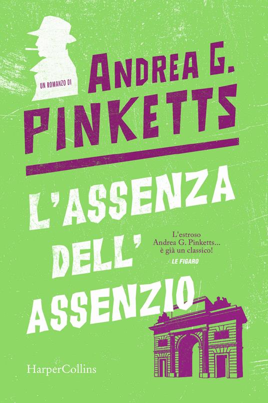 L'assenza dell'assenzio - Andrea G. Pinketts - copertina