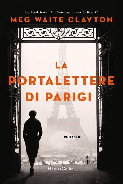 La portalettere di Parigi - Meg Waite Clayton - copertina