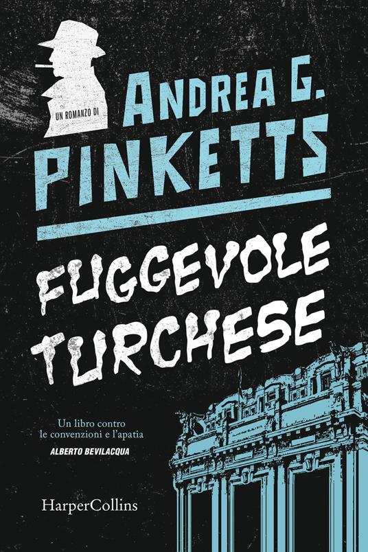 Fuggevole turchese - Andrea G. Pinketts - copertina