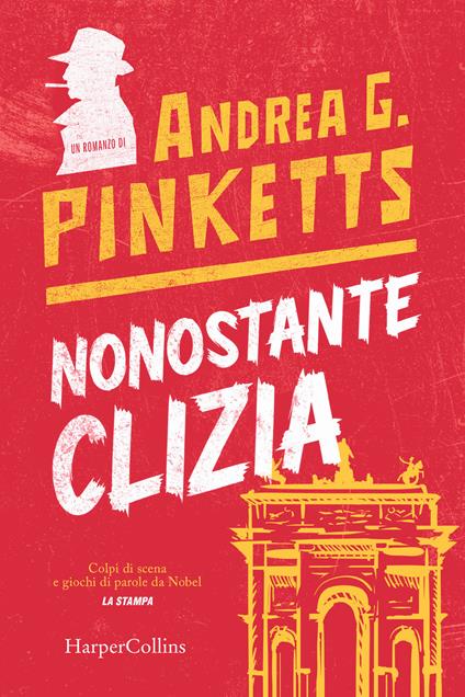 Nonostante Clizia - Andrea G. Pinketts - copertina