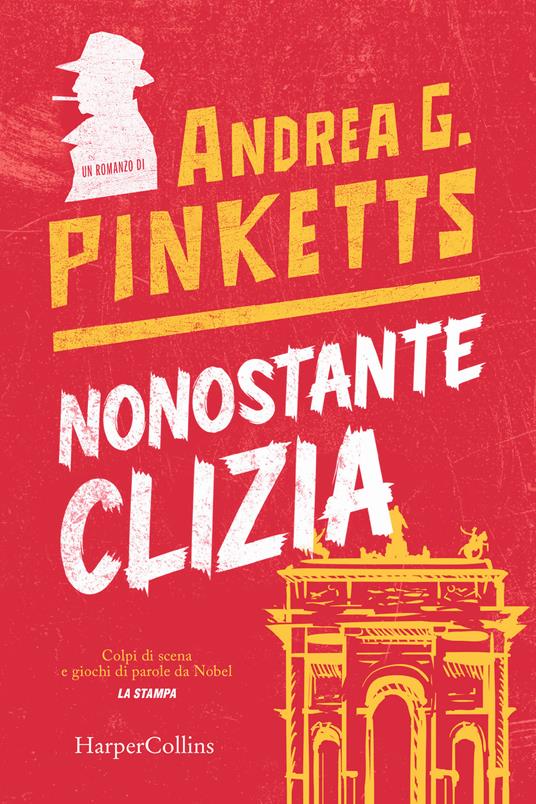 Nonostante Clizia - Andrea G. Pinketts - copertina