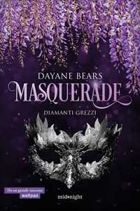 Libro Diamanti grezzi. Masquerade Dayane Bears
