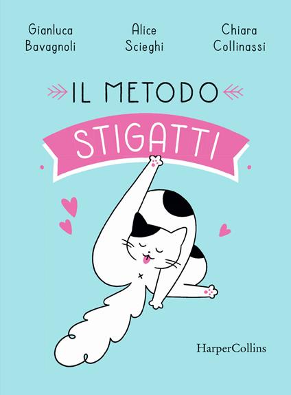 Il metodo stigatti - Gianluca Bavagnoli,Alice Scieghi - copertina
