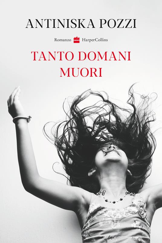 Tanto domani muori - Antiniska Pozzi - copertina