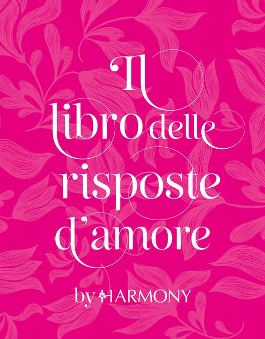 Il libro delle risposte d'amore by Harmony - copertina