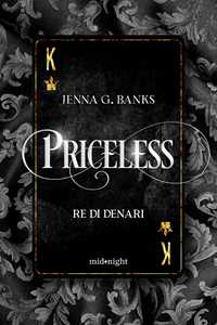 Libro Priceless. Re di denari Jenna G. Banks