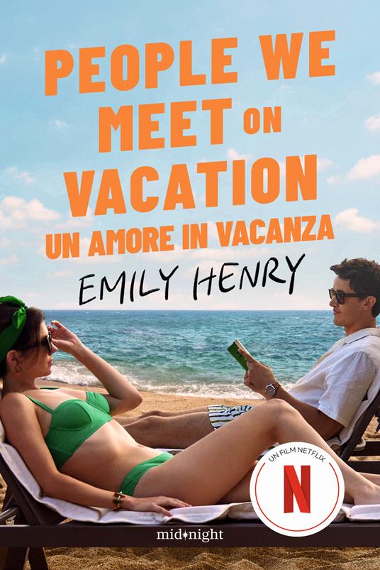 People we meet on vacation. Un amore in vacanza - Emily Henry - copertina