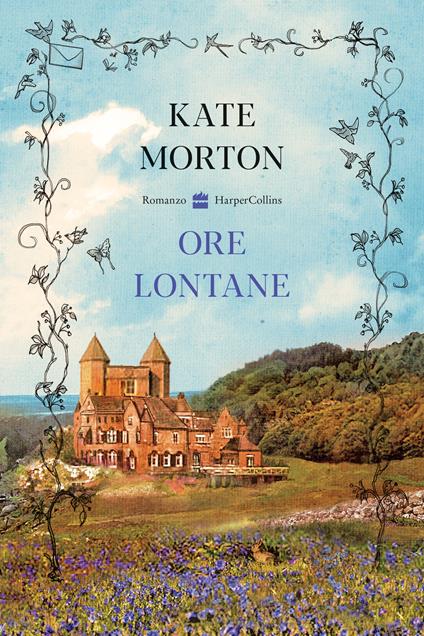 Ore lontane - Kate Morton - copertina