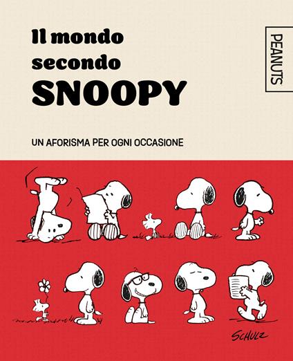 Il mondo secondo Snoopy. Un aforisma per ogni occasione - Charles M. Schulz - copertina