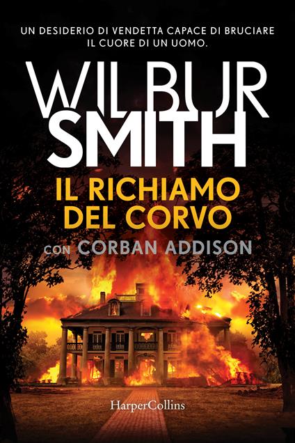 Il richiamo del corvo - Wilbur Smith,Corban Addison - copertina