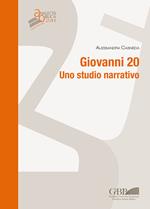 Giovanni 20. Uno studio narrativo