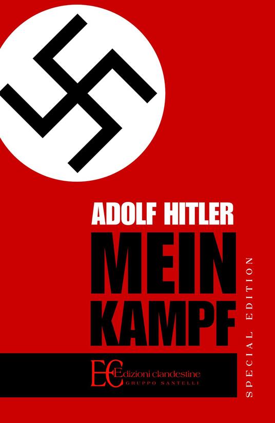 Mein Kampf. Ediz. speciale - Adolf Hitler - copertina