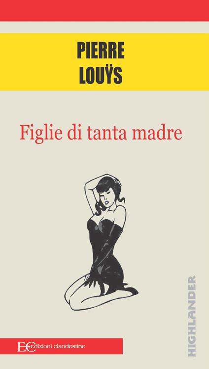 Figlie di tanta madre - Pierre Louÿs - copertina