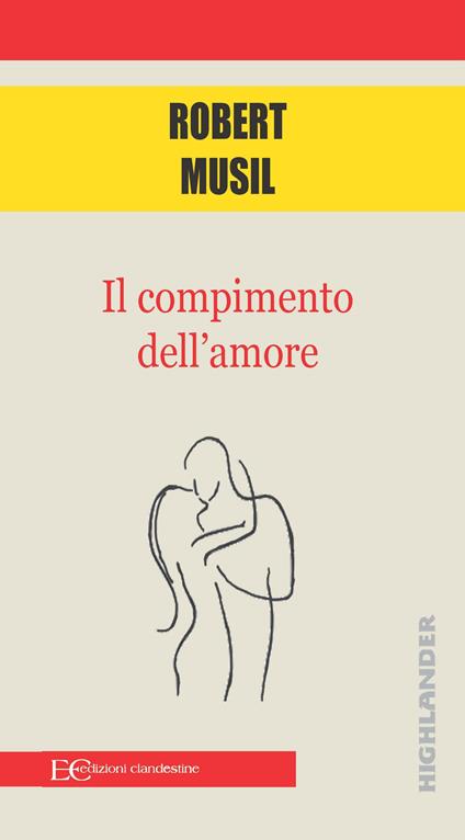 Il compimento dell'amore - Robert Musil - copertina