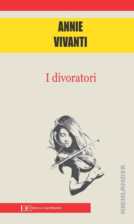 I divoratori - Annie Vivanti - copertina