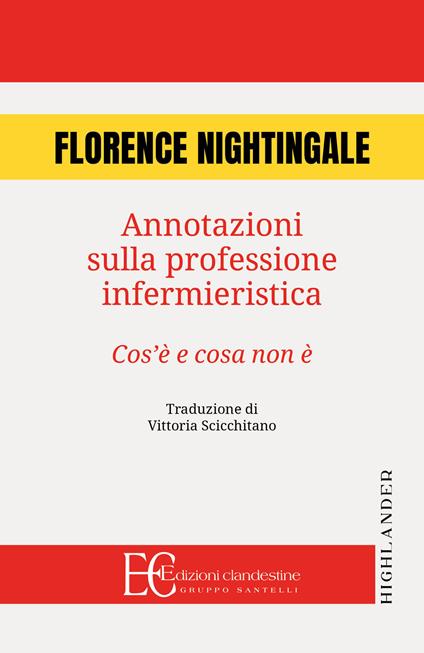 Annotazioni sulla professione infermieristica. Cos'è e cosa non è - Florence Nightingale - copertina