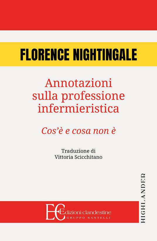 Annotazioni sulla professione infermieristica. Cos'è e cosa non è - Florence Nightingale - copertina