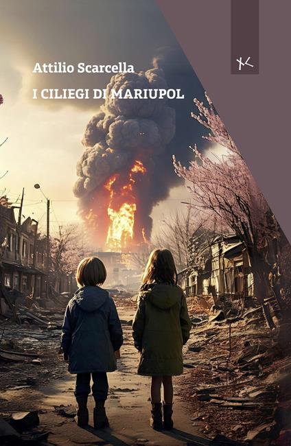 I ciliegi di Mariupol - Attilio Scarcella - copertina