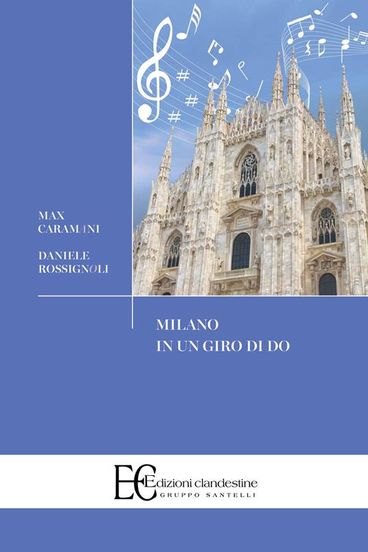 Milano in un giro di do - Max Caramani,Daniele Rossignoli - copertina