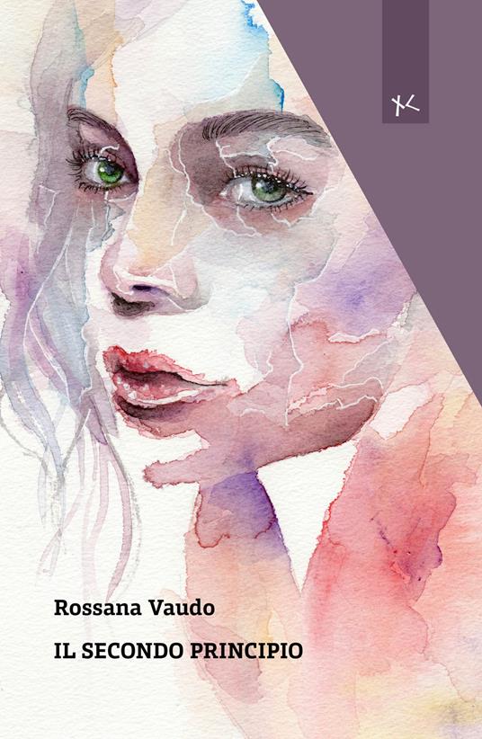 Il secondo principio - Rossana Vaudo - copertina