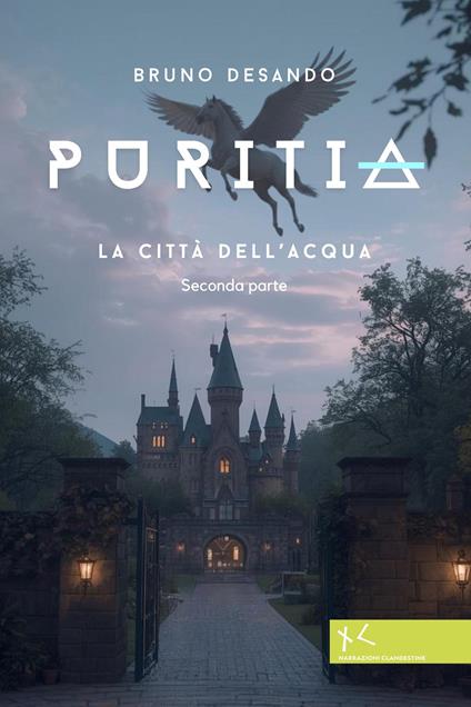 Puritia. La città dell'acqua. Vol. 2 - Bruno Desando - copertina