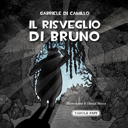 Il risveglio di Bruno. Ediz. a colori - Gabriele Di Camillo - copertina