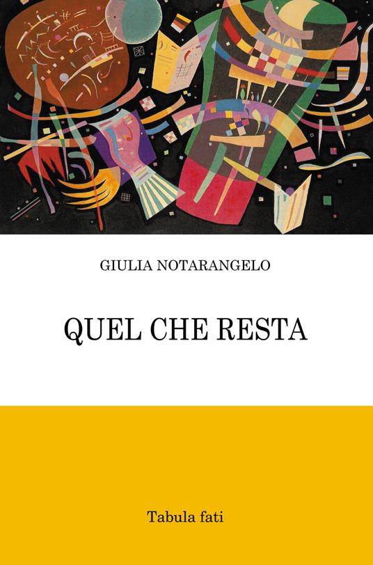 Quel che resta - Giulia Notarangelo - copertina