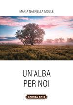 Un' alba per noi