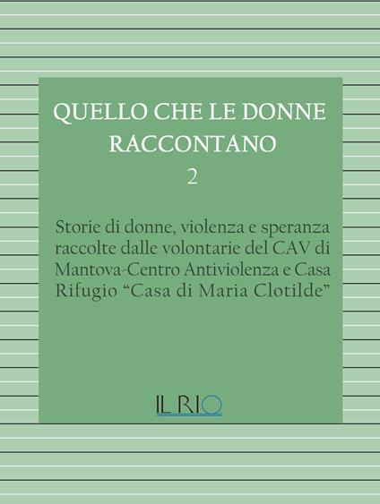 Quello che le donne raccontano. Vol. 2 - copertina