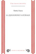 La (s)elezione naturale