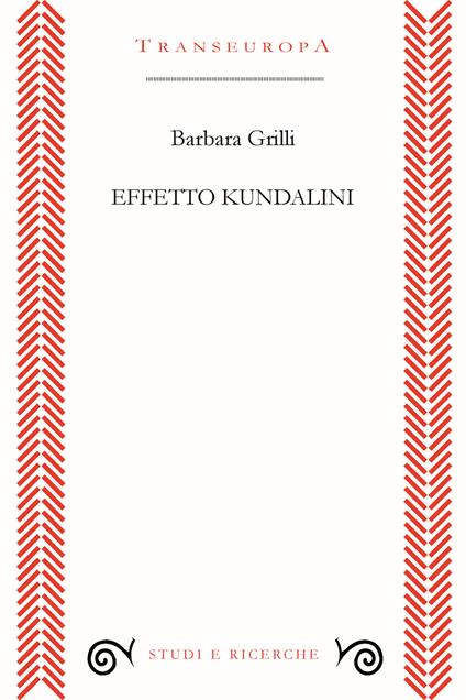 Effetto Kundalini - Barbara Grilli - copertina