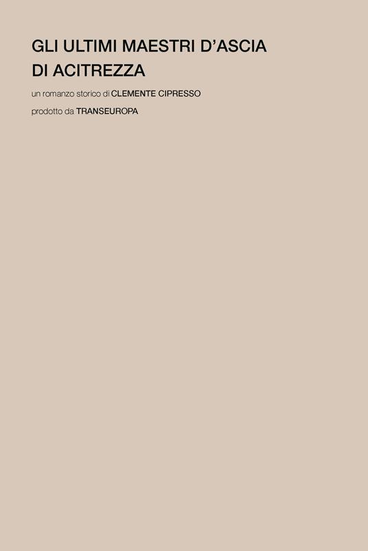 Gli ultimi maestri d'ascia di Acitrezza - Clemente Cipresso - copertina