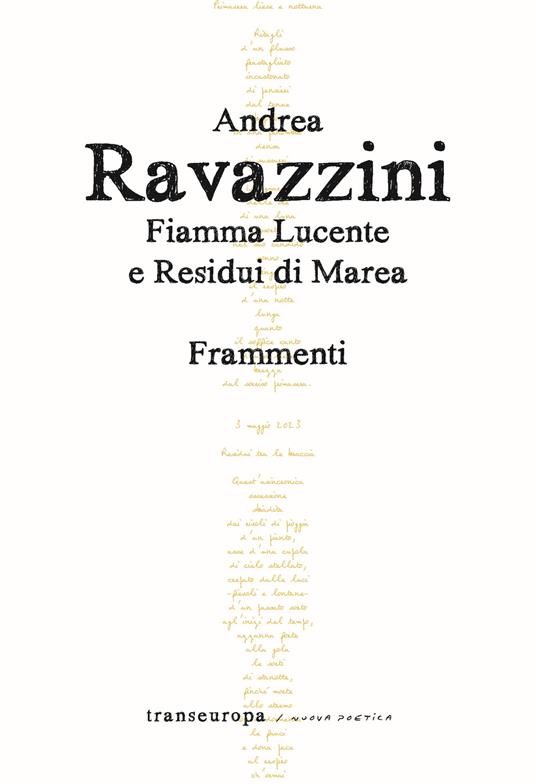 Fiamma lucente e residui di marea. Frammenti - Andrea Ravazzini - copertina