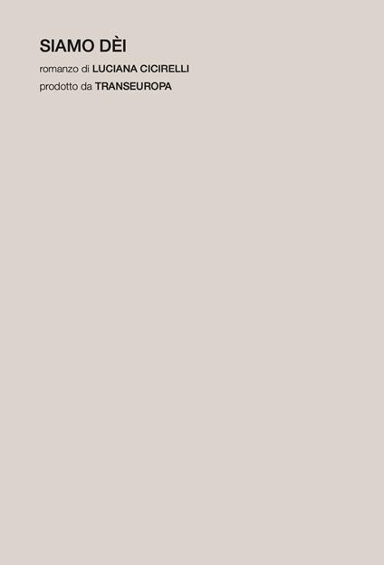 Siamo dèi - Luciana Cicirelli - copertina
