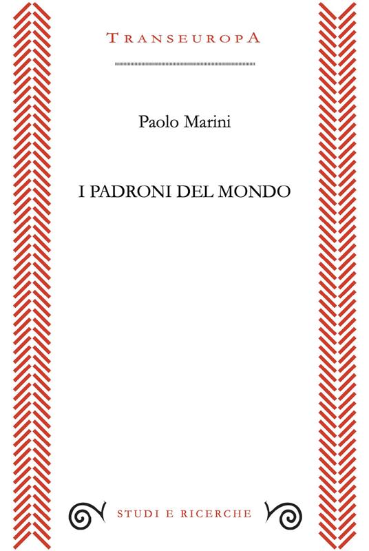 I padroni del mondo - Paolo Marini - copertina
