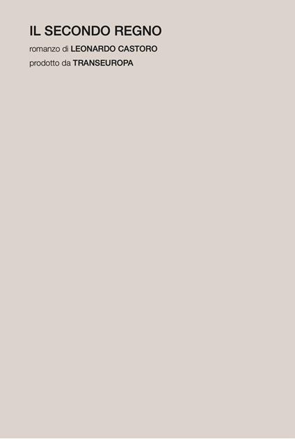 Il secondo regno - Leonardo Castoro - copertina