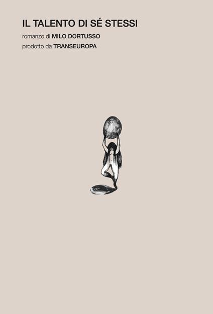 Il talento di sé stessi - Milo Dortusso - copertina